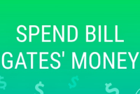 Spend Bill Gates' Money img